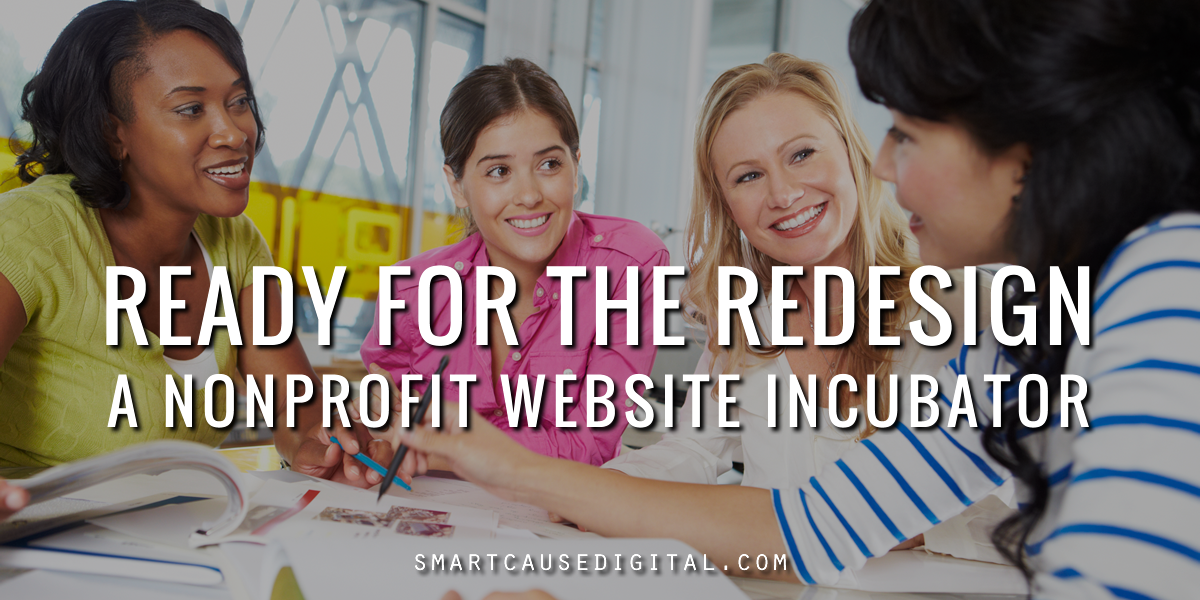 Ready for the Redesign: A Nonprofit Website Incubator
